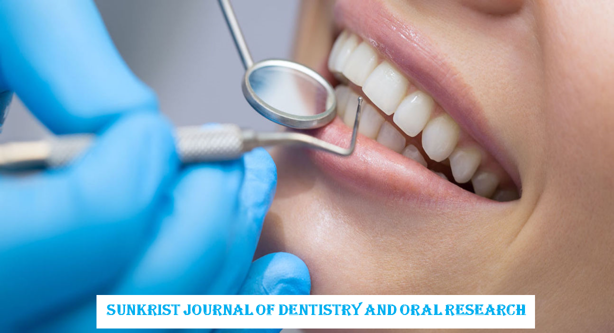 SunKrist Journal of Dentistry and Oral Research